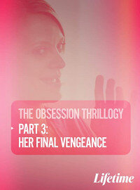 Постер к Одержимость: Ее последняя месть (2020)